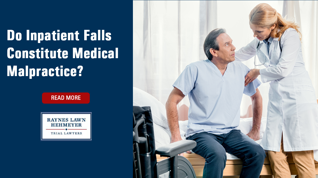 Do Inpatient Falls Constitute Medical Malpractice?