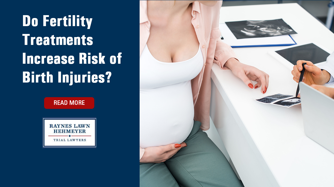Do Fertility Treatments Increase Risk of Birth Injuries?
