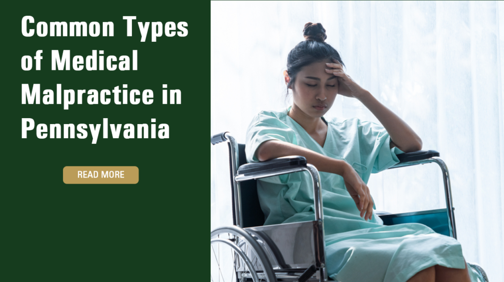 Common Types of Medical Malpractice in Pennsylvania