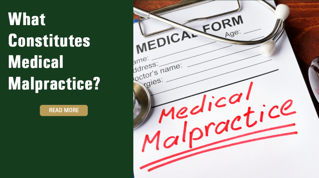 What Constitutes Medical Malpractice?