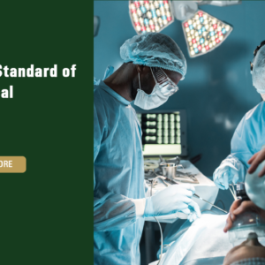 What Is Standard of Care in Medical Malpractice?