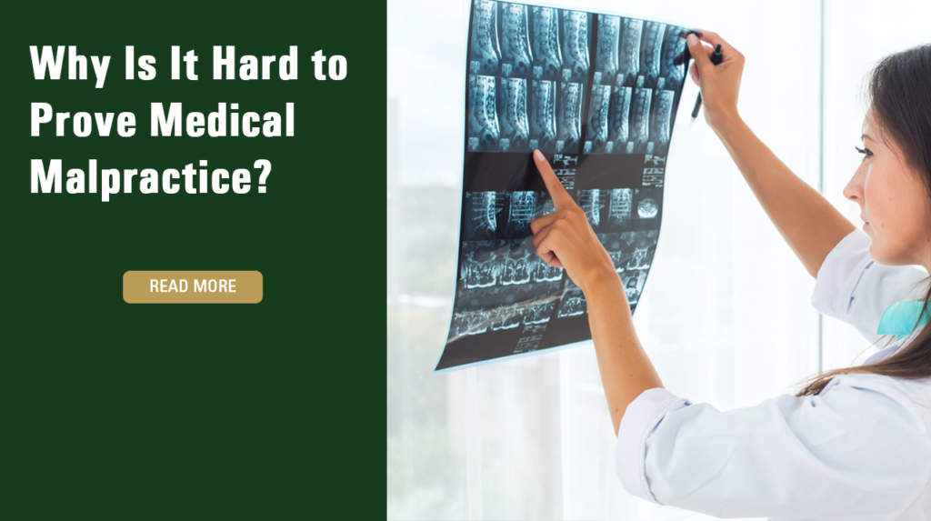 Why Is It Hard to Prove Medical Malpractice?