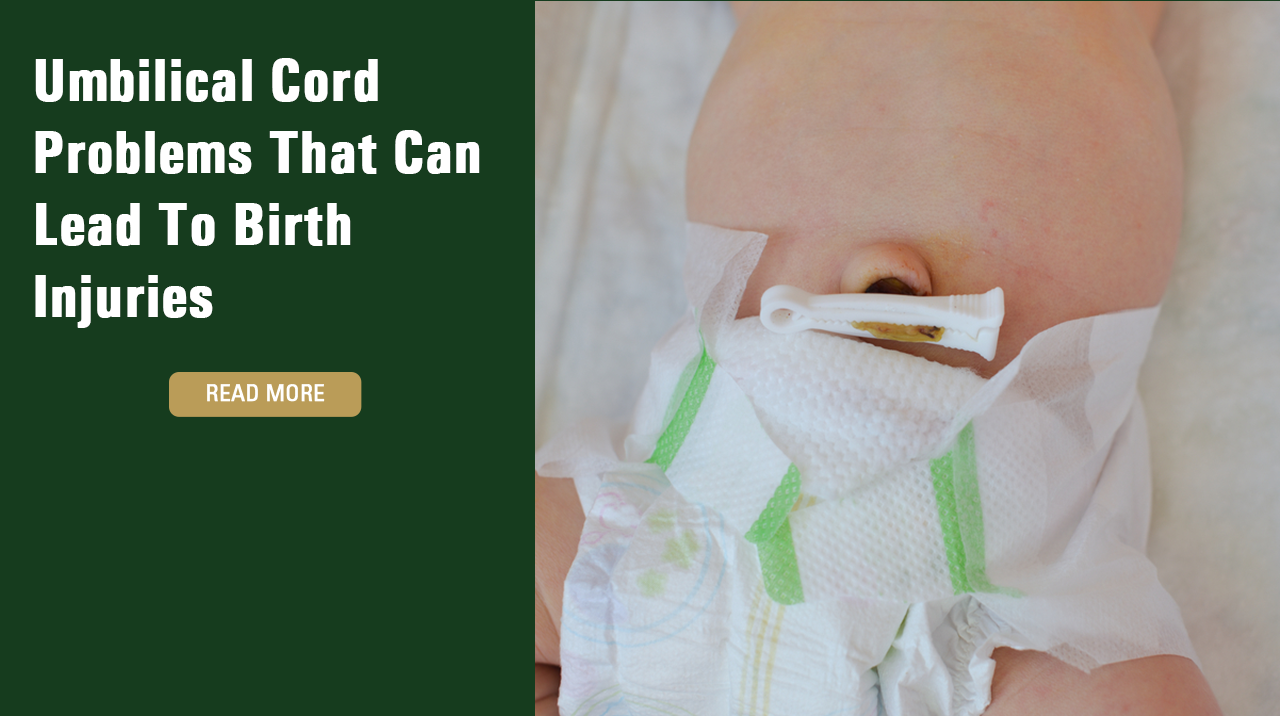 Umbilical Cord Problems That Can Lead To Birth Injuries