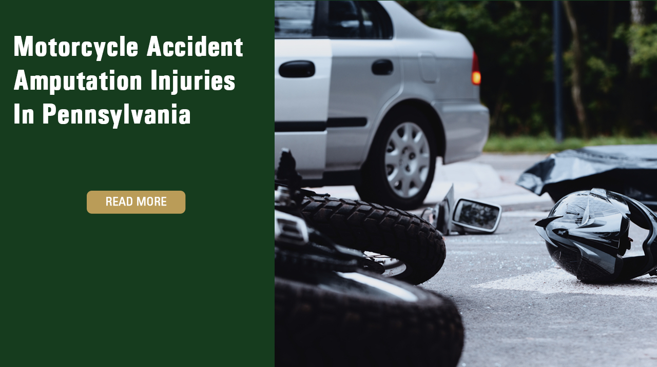 Motorcycle Accident Amputation Injuries In Pennsylvania