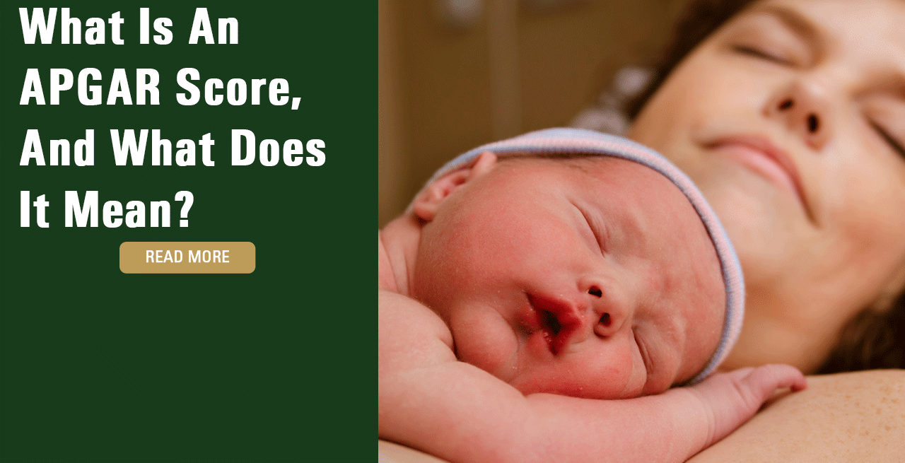 What Is An APGAR Score, And What Does It Mean
