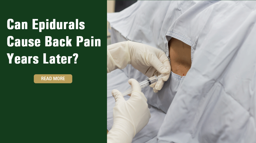 Can Epidurals Cause Back Pain Years Later Raynes Lawn