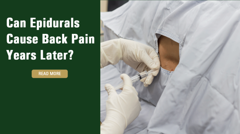 Can Epidural Cause Lower Back Pain Years Later