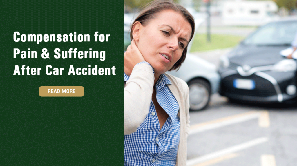 Compensation for Pain & Suffering After Car Accident