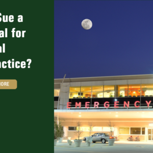 Can I Sue a Hospital for Medical Malpractice?