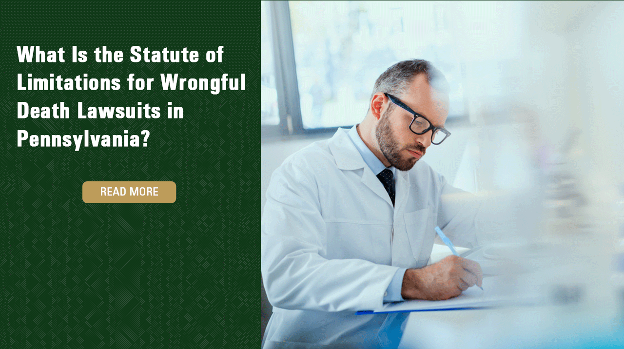 What Is the Statute of Limitations for Wrongful Death Lawsuits in Pennsylvania?
