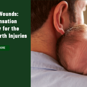 Healing the wounds of birth injuries often means pursuing compensatory damages