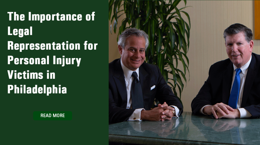 The importance of legal representation for personal injury victims in Philadelphia.