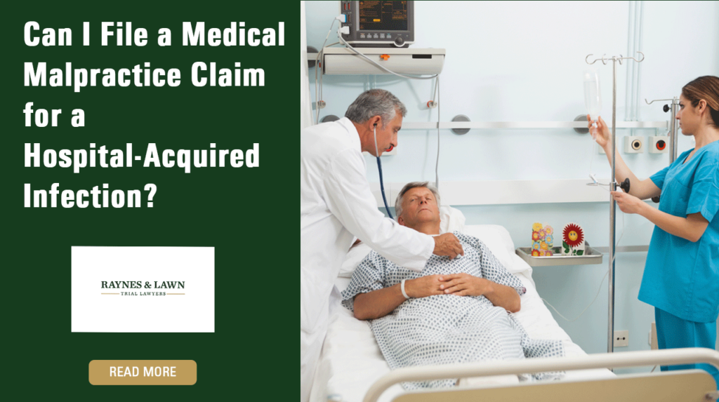 Can I file a medical malpractice claim for a hospital acquired infection (HAI)?