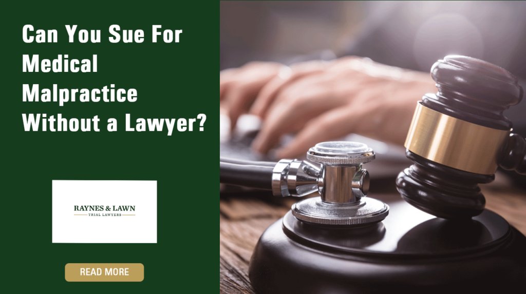 Can you sue for medical malpractice without a lawyer