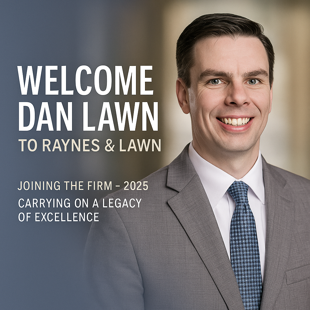 RAYNES & LAWN IS PROUD TO WELCOME OUR NEXT GENERATION TO THE FIRM