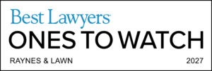 Raynes and Lawn 2027 Best Lawyers Ones to Watch badge Raynes and Lawn 2027 Best Lawyers Ones to Watch badge